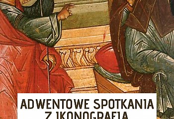 Rekolekcje z ikonografią chrześcijańską. Prowadzone z Rzymu i Bydgoszczy