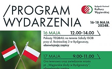 Polak Węgier dwa bratanki. Festiwal kultury węgierskiej w Bydgoszczy