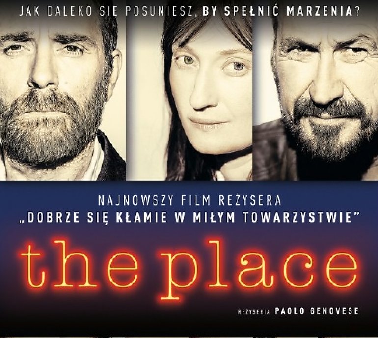Znakomite kino włoskie.  Dziś w Fordonie „The Place”