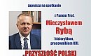 Bydgoski Klub Frondy zaprasza na spotkanie z prof. Mieczysławem Rybą