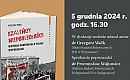 „Szaleńcy niepodległości” – odkryj historię Konfederacji Polski Niepodległej [ZAPROSZENIE]