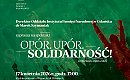„Opór. Upór. Solidarność!”. Instytut Pamięci Narodowej zaprasza na wyjątkowy spektakl