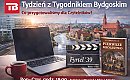 Tydzień z Tygodnikiem Bydgoskim. Co przygotowaliśmy dla Czytelników?