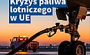 Europa leci na oparach? Kulisy problemów z paliwem lotniczym