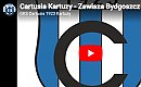 Pożegnanie Zawiszy. Oglądaj na żywo mecz z Cartusią