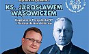 Duchowe odrodzenie Polski według kardynała Augusta Hlonda. Spotkanie z ks. Jarosławem Wąsowiczem