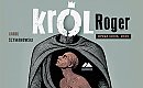 „Król Roger” ponownie na scenie Opery Nova. Łukasz Goliński w roli tytułowej