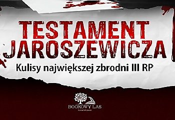 Testament Jaroszewicza. Kulisy największej zbrodni III RP [RECENZJA]