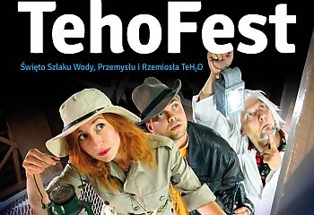 TehoFest 2017: 15 obiektów pełnych atrakcji i koncert grupy Karbido