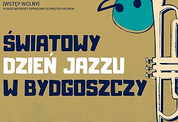 Światowy Dzień Jazzu 2023 w Bydgoszczy
