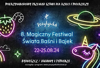 Festiwal Pozytywka dla dzieci, młodzieży i dorosłych