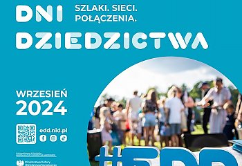 Przed nami kolejna edycja Europejskich Dni Dziedzictwa