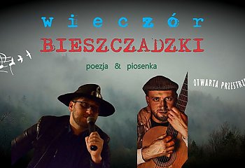 Wieczór Bieszczadzki w Światłowni [ZAPROSZENIE]