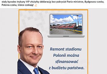 Czy będzie #StadionDlaPolonii? Bydgoszczanie przypominają obietnice posła Olszewskiego
