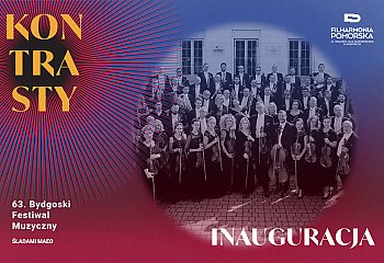 Mozart spotyka Kancheliego. Mocne otwarcie Bydgoskiego Festiwalu Muzycznego pełne kontrastów