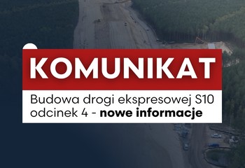 Ekspresowa S10: Nowe kroki w kierunku budowy!