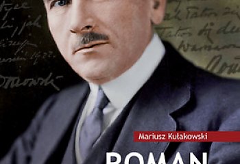 O wyższości pogardliwego spokoju nad irytacją – czyli listy Romana Dmowskiego