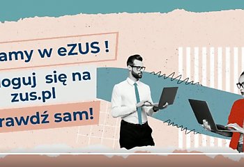 Jak najwygodniej rozliczać się z ZUS? Wszyscy płatnicy składek mają już dostęp do nowego konta 