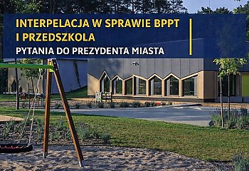 Spór o przedszkole w BPPT. Miasto odpowiada na pytania radnego