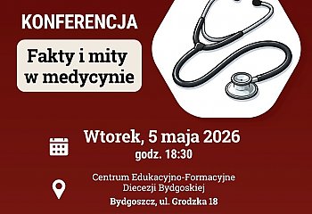 Medycyna bez mitów. Lekarze z Bydgoszczy rozprawią się z popularnymi przekonaniami