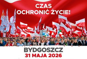 Spacer po Bydgoszczy z przesłaniem! XIV Marsz dla Życia i Rodziny już niebawem!