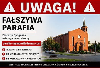 Było „na policjanta”, „na wnuczka”, a teraz... „na parafię”? Diecezja Bydgoska ostrzega przed fałszywym kościołem w Internecie
