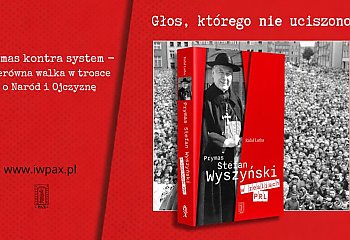 Prymas Wyszyński kontra PRL. Dlaczego ta książka pokazuje go bez uproszczeń?