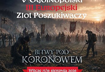 Wszystkie drogi prowadzą do Wilcza. Wielki zlot poszukiwaczy już w najbliższy weekend