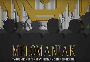 „Melomaniak” podsumowuje sezon w filharmonii
