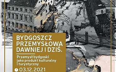 Bydgoszcz przemysłowa dawniej i dziś – spotkanie z autorami 