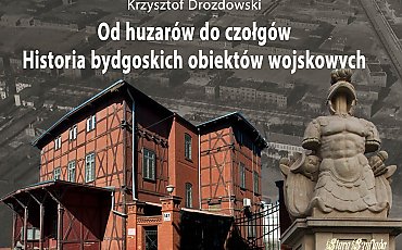 Od huzarów do czołgów - nowa książka Krzysztofa Drozdowskiego
