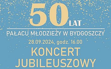 Przed nami jubileuszowy koncert z okazji 50-lecia Pałacu Młodzieży