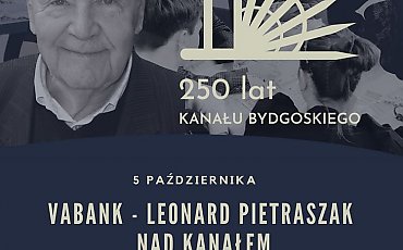 Ostatni weekend świętowania 250 urodzin Kanału Bydgoskiego będzie wyjątkowy