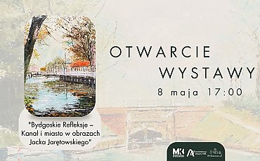 Zanurz się w klimacie Bydgoszczy! Nowa wystawa w Muzeum Kanału odsłania miasto oczami artysty