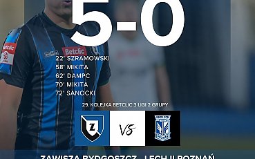 Zawisza rozgromił rezerwy Lecha Poznań i wciąż jest w grze o baraże