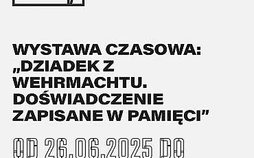 Wystawa „Dziadek z Wehrmachtu” w Bydgoszczy. Łukasz Schreiber pyta: „Po co nam to?”