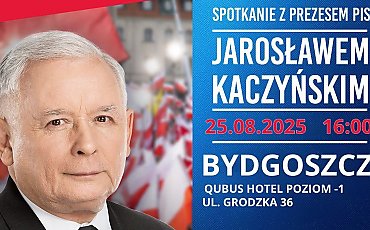 Kaczyński przyjeżdża do Bydgoszczy. Gorące słowa prezesa i otwarte spotkanie nad Brdą