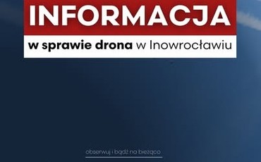 Dron spadł w Inowrocławiu! Komunikat wojewody.