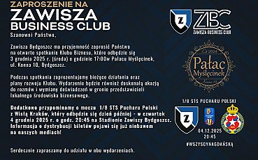 Zawisza Business Club zaprasza na otwarte spotkanie w Pałacu Myślęcinek