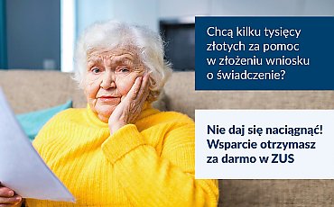 Nie warto płacić pośrednikom za świadczenie wspierające. ZUS ostrzega i przypomina, że pomoc jest darmowa 