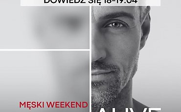 To będzie męska rozmowa i czas na oddech! W Bydgoszczy rusza weekend menALIVE