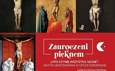 Zauroczeni pięknem... zbawienia. Kujawsko-Pomorskie Centrum Kultury zaprasza na wyjątkowy wykład 