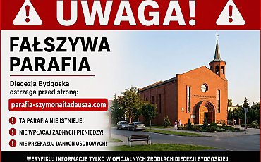 Było „na policjanta”, „na wnuczka”, a teraz... „na parafię”? Diecezja Bydgoska ostrzega przed fałszywym kościołem w Internecie