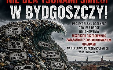  Bydgoszcz stanie się centrum przetwarzania odpadów? Urbanistka alarmuje w sprawie planu ogólnego