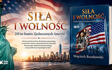 Dlaczego nie rozumiemy Ameryki? Roszkowski pokazuje USA od religii po Trumpa