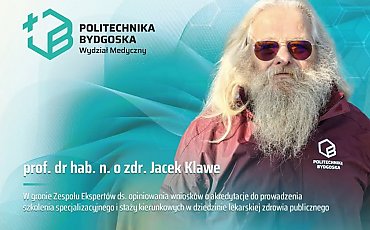 Profesor Politechniki Bydgoskiej pomoże oceniać placówki szkolące lekarzy