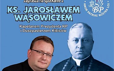 Duchowe odrodzenie Polski według kardynała Augusta Hlonda. Spotkanie z ks. Jarosławem Wąsowiczem