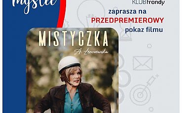 Opowieść o przemianie i duchowej podróży. Przedpremierowy pokaz „Mistyczki” w Bydgoszczy