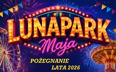 Tu wakacje jeszcze się nie kończą! Lunapark Maja żegna lato w Bydgoszczy