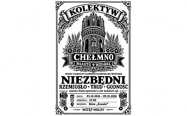 Rzemiosło bez koloru, ale nie bez znaczenia. Fotograficzna opowieść w Chełmnie